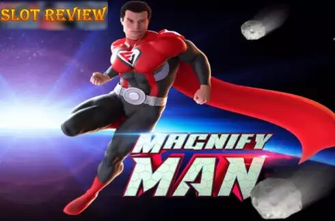 Magnify Man Slot Review